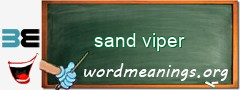 WordMeaning blackboard for sand viper